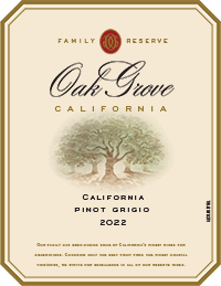 2022 Oak Grove <em>Family <em>Reserve</em> </em> Pinot Grigio